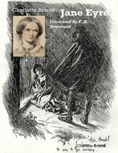 Jane Eyre (Illustrated by F. H. Townsend)