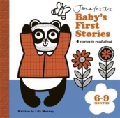 Jane Foster s Baby s First Stories: 6¿9 months
