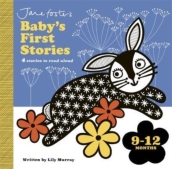 Jane Foster s Baby s First Stories: 9¿12 months