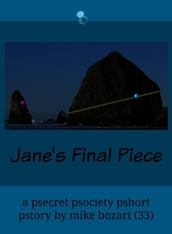 Jane s Final Piece