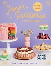 Jane s Patisserie Celebrate!