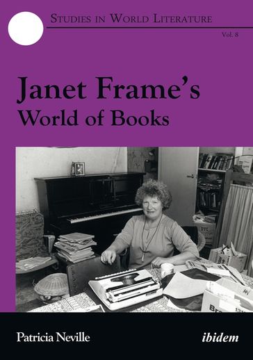 Janet Frame's World of Books - Janet Wilson - Chris Ringrose - Patricia Neville