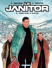 Le Janitor - Tome 2 - Week-end à Davos