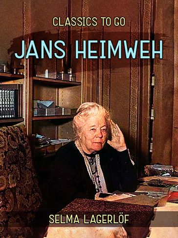 Jans Heimweh - Selma Lagerlof