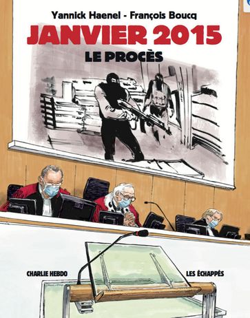 Janvier 2015 - Le procès - Yannick Haenel - François Boucq