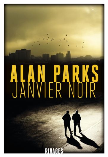 Janvier noir - Alan Parks