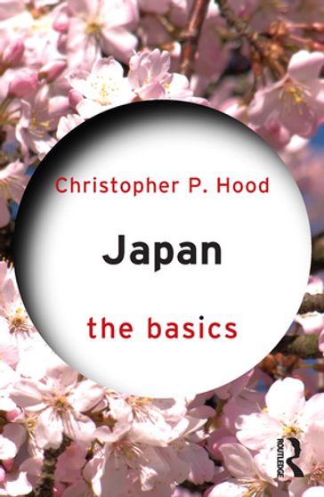 Japan: The Basics - Christopher P. Hood