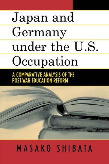 Japan and Germany under the U.S. Occupation - Masako Shibata