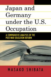 Japan and Germany under the U.S. Occupation