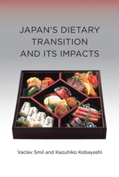 Japan s Dietary Transition and Its Impacts