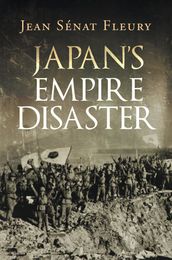 Japan s Empire Disaster