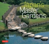 Japan s Master Gardens