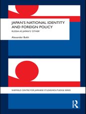 Japan s National Identity and Foreign Policy