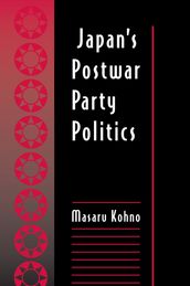 Japan s Postwar Party Politics