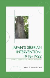 Japan s Siberian Intervention, 19181922