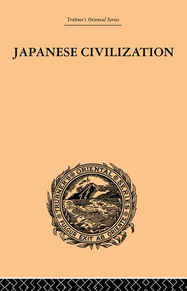 Japanese Civilization, its Significance and Realization - Kishio Satomi