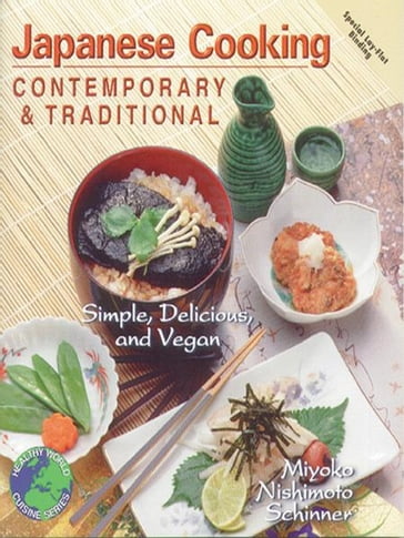 Japanese Cooking Contemporary and Traditional - Miyoko Schinner