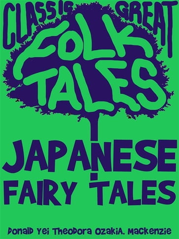 Japanese Fairy Tales - Yei Theodora Ozaki