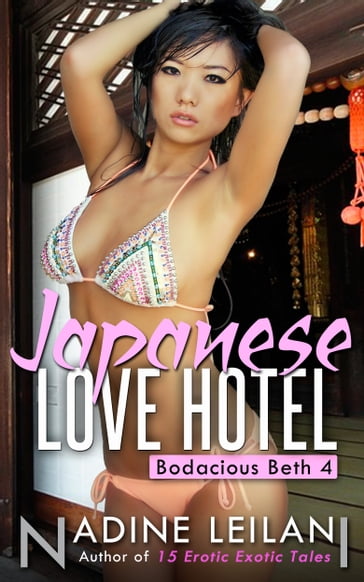 Japanese Love Hotel - Nadine Leilani