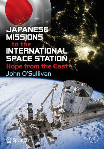 Japanese Missions to the International Space Station - John O
