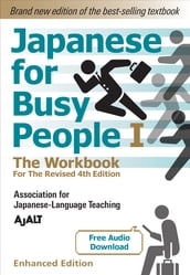 Japanese for Busy People Book 1: The Workbook (Enhanced with Audio)