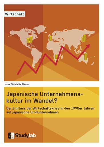 Japanische Unternehmenskultur im Wandel? - Jana Christelle Stamm