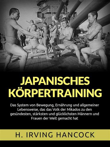 Japanisches Körpertraining (Übersetzt) - IRVING H. HANCOCK