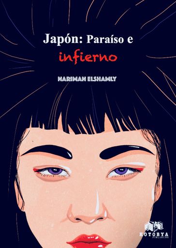 Japón: Paraíso e infierno - Nariman Elshamly