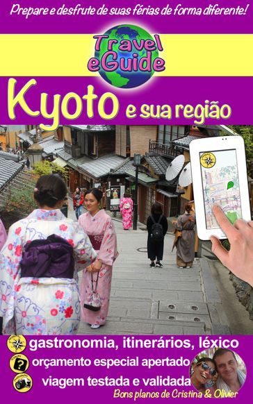 Japão: Kyoto e sua região - Cristina Rebiere