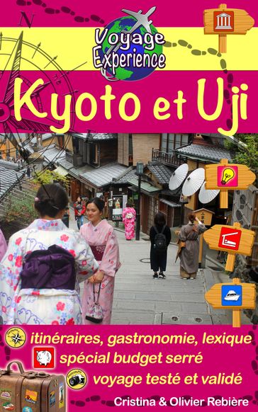 Japon: Kyoto et Uji - Cristina Rebiere - Olivier Rebiere