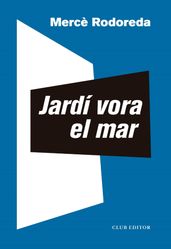 Jardí vora el mar