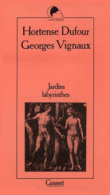 Jardins labyrinthes - Georges Vignaux - Hortense Dufour