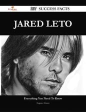 Jared Leto 207 Success Facts - Everything you need to know about Jared Leto
