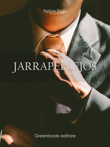 Jarrapellejos - Felipe Trigo