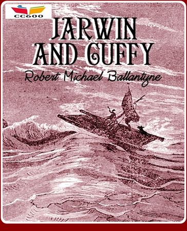 Jarwin and Cuffy - Robert Michael Ballantyne