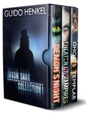 Jason Dark Supernatural Mystery Collection 1