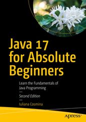 Java 17 for Absolute Beginners