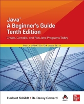 Java: A Beginner s Guide, Tenth Edition
