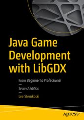 Java Game Development with LibGDX
