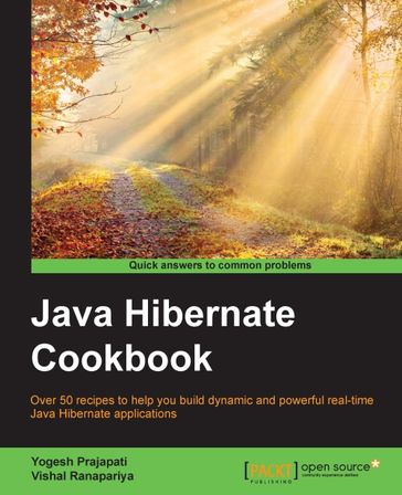Java Hibernate Cookbook - Vishal Ranapariya - Yogesh Prajapati