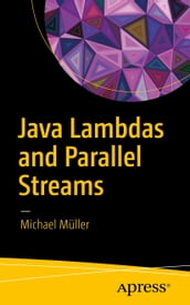 Java Lambdas and Parallel Streams