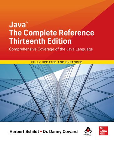 Java: The Complete Reference, Thirteenth Edition - Herbert Schildt - Dr Danny Coward