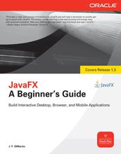 JavaFX A Beginners Guide