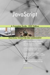 JavaScript A Complete Guide - 2021 Edition