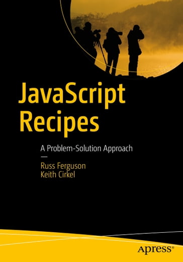 JavaScript Recipes - Russ Ferguson - Keith Cirkel