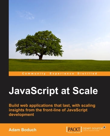 JavaScript at Scale - Adam Boduch