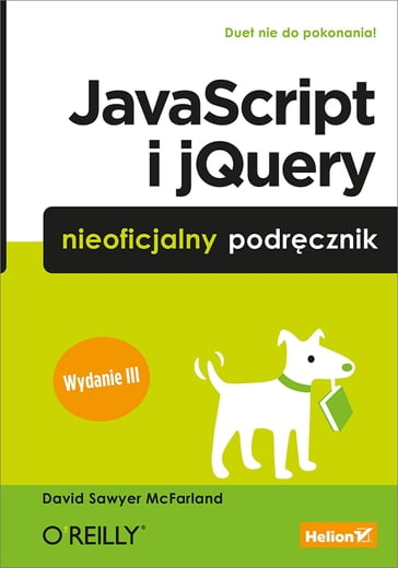 JavaScript i jQuery. Nieoficjalny podr?cznik. Wydanie III - David Sawyer McFarland