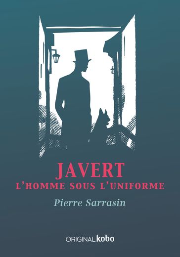 Javert - Pierre Sarrasin