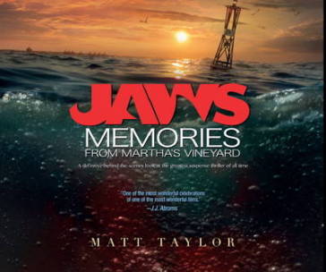 Jaws: Memories from Martha's Vineyard - Matt Taylor