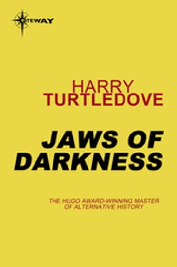 Jaws of Darkness - Harry Turtledove